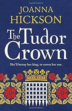 Bild des Verkufers fr The Tudor Crown zum Verkauf von WeBuyBooks 2