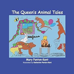 Seller image for The Queen's Animal Tales: Royal Pets Antics Walk in Park for sale by WeBuyBooks 2