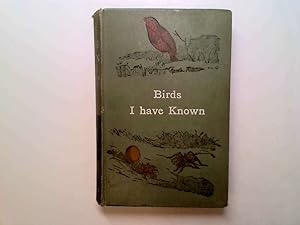 Seller image for Birds I Have Known for sale by Goldstone Rare Books