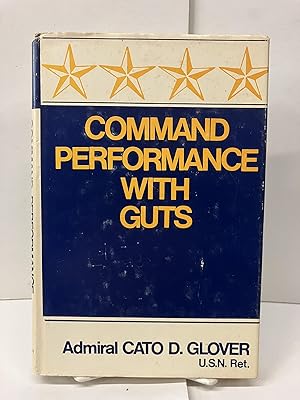 Seller image for Command Performance With Guts for sale by Chamblin Bookmine