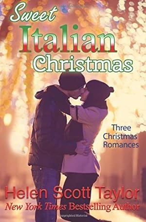 Imagen del vendedor de Sweet Italian Christmas: Three Christmas Romances a la venta por WeBuyBooks 2
