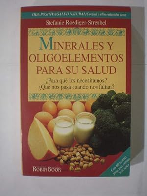 Bild des Verkufers fr Minerales y oligoelementos para su salud zum Verkauf von Librera Antonio Azorn