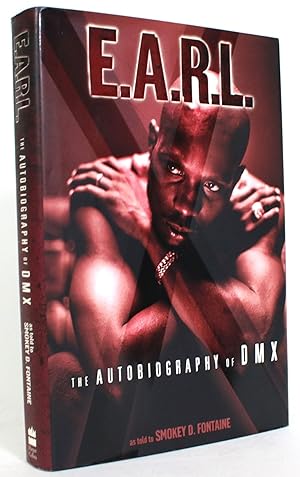 Bild des Verkufers fr E.A.R.L.: The Autobiography of DMX zum Verkauf von Minotavros Books,    ABAC    ILAB