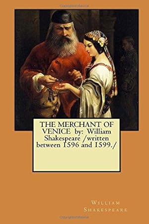 Seller image for THE MERCHANT OF VENICE by: William Shakespeare /written between 1596 and 1599./ for sale by WeBuyBooks 2