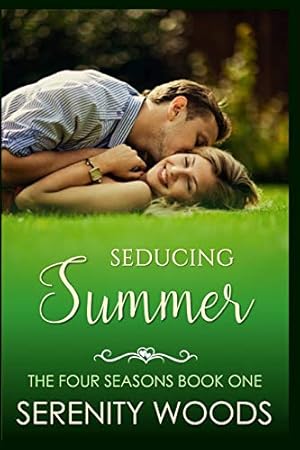 Seller image for Seducing Summer: A Sexy New Zealand Romance: Volume 1 (The Four Seasons) for sale by WeBuyBooks 2