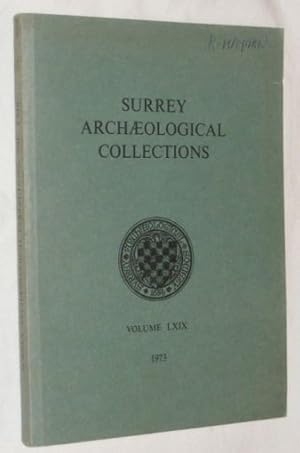 Surrey Archaeological Collections Relating to the History and Antiquities of the County vol.69 1973