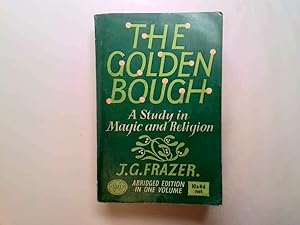 Bild des Verkufers fr The Golden Bough: A Study in Magic and Religion zum Verkauf von Goldstone Rare Books