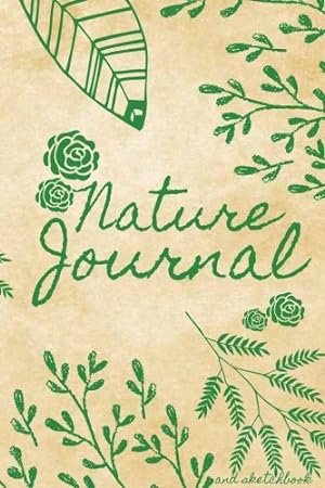 Imagen del vendedor de Nature Journal and Sketchbook: Blank and Lined Nature Notebook for Nature Journaling and Sketching a la venta por WeBuyBooks 2