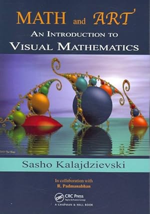 Imagen del vendedor de Math and Art : An Introduction to Visual Mathematics a la venta por GreatBookPricesUK