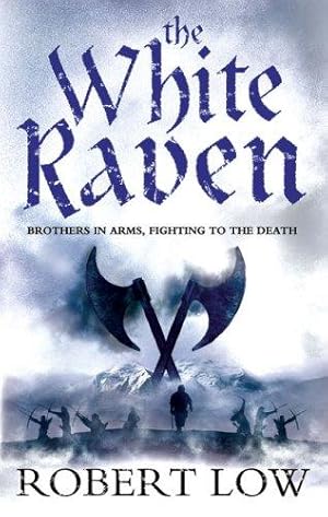 Seller image for The White Raven (The Oathsworn Series, Book 3) for sale by WeBuyBooks 2