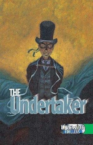 Seller image for LC: The Undertaker (Livewire Chillers) for sale by WeBuyBooks 2