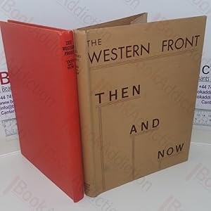 The Western Front: Then and Now