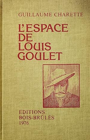L' Espace de Louis Goulet