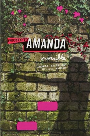 Seller image for PROYECTO AMANDA 1. INVISIBLE for sale by ALZOFORA LIBROS