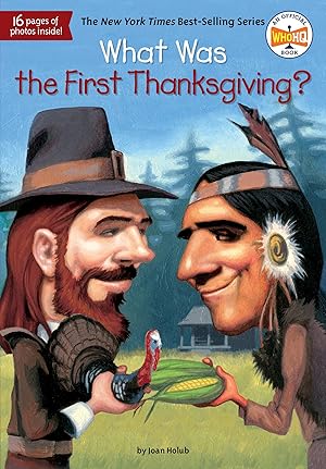 Imagen del vendedor de What Was the First Thanksgiving? a la venta por Reliant Bookstore