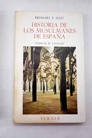 Image du vendeur pour Historia de los musulmanes de Espaa, tomo III mis en vente par Alcan Libros