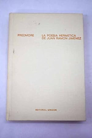 Seller image for La poesa hermtica de Juan Ramn Jimnez for sale by Alcan Libros