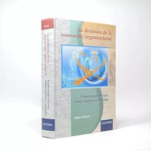 Seller image for La Dinmica De La Innovacin Organizacional Allan Afuah F6 for sale by Libros librones libritos y librazos