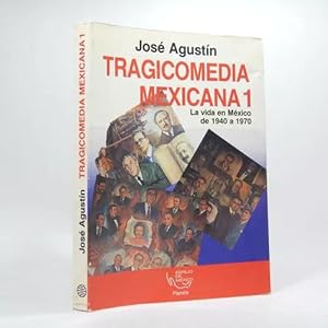 Imagen del vendedor de Tragicomedia Mexicana 1 Vida De Mxico 1940 A 1970 F5 a la venta por Libros librones libritos y librazos