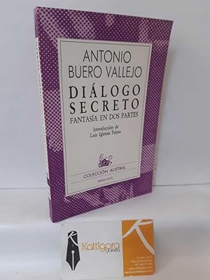 Imagen del vendedor de DIÁLOGO SECRETO. FANTASÍA EN DOS PARTES a la venta por Librería Kattigara