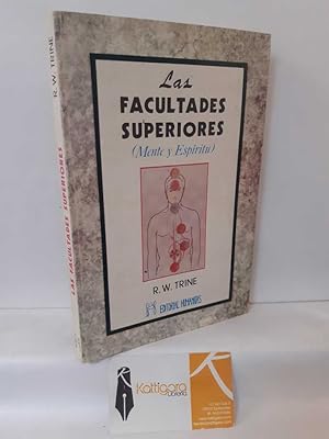 Bild des Verkufers fr LAS FALCULTADES SUPERIORES (MENTE Y ESPRITU) zum Verkauf von Librera Kattigara