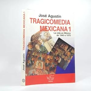Imagen del vendedor de Vida De Mxico 1940 A 1970 Tragicomedia Mexicana 1 F5 a la venta por Libros librones libritos y librazos
