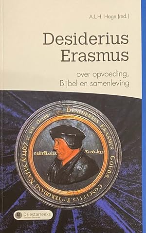 Bild des Verkufers fr Desiderius Erasmus over opvoeding, Bijbel en samenleving zum Verkauf von Antiquariaat Schot