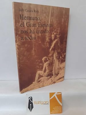 Image du vendeur pour HERMANO, EL GRAN ESPRITU NOS HA CREADO A TODOS mis en vente par Librera Kattigara