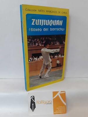 Image du vendeur pour ZUIJIUQUAN (BOXEO DEL BORRACHO) mis en vente par Librera Kattigara