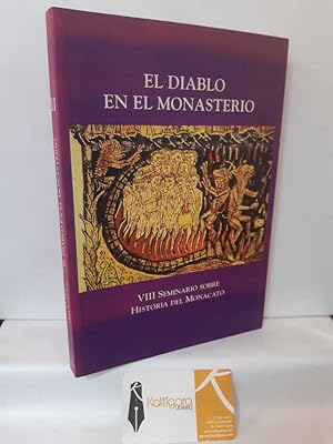 Imagen del vendedor de EL DIABLO EN EL MONASTERIO. VIII SEMINARIO SOBRE HISTORIA DEL MONACATO a la venta por Librera Kattigara