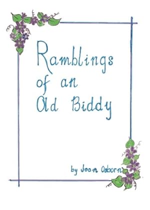 Seller image for Ramblings of an Old Biddy for sale by WeBuyBooks 2