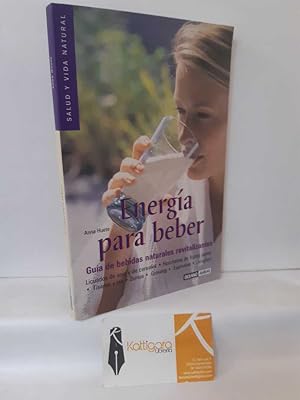 Image du vendeur pour ENERGA PARA BEBER. GUA DE BEBIDAS NATURALES REVITALIZANTES mis en vente par Librera Kattigara