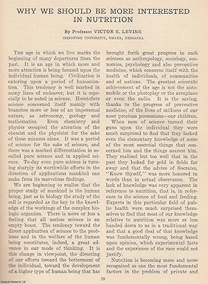 Seller image for Why we should be more Interested in Nutrition. An original article from The Scientific Monthly, 1926. for sale by Cosmo Books