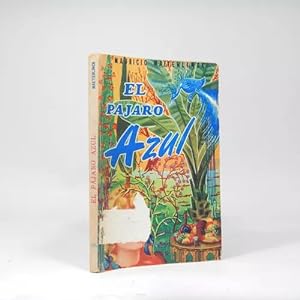 Imagen del vendedor de El Pjaro Azul Mauricio Maeterkinck Editora Nacional 76 Bf3 a la venta por Libros librones libritos y librazos