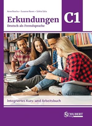 Bild des Verkufers fr Erkundungen Deutsch als Fremdsprache C1: Integriertes Kurs- und Arbeitsbuch zum Verkauf von AHA-BUCH GmbH