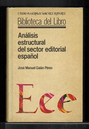 Imagen del vendedor de Anlisis estructural del sector editorial espaol. a la venta por La Librera, Iberoamerikan. Buchhandlung