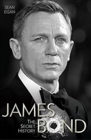 Imagen del vendedor de James Bond: The Secret History a la venta por The Anthropologists Closet