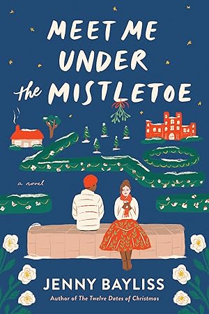 Seller image for Meet Me Under the Mistletoe for sale by Reliant Bookstore