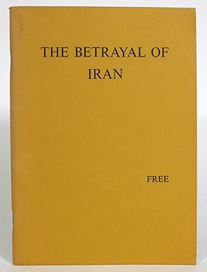The Betrayal of Iran