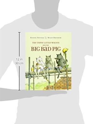 Immagine del venditore per The Three Little Wolves and the Big Bad Pig venduto da Reliant Bookstore