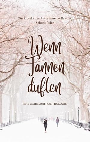 Imagen del vendedor de Wenn Tannen duften : Buch der Weihnachtsmomente a la venta por AHA-BUCH GmbH