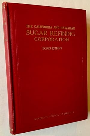 The California and Hawaiian Sugar Refining Corporation of San Francisco, California