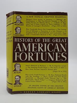 HISTORY OF THE GREAT AMERICAN FORTUNES