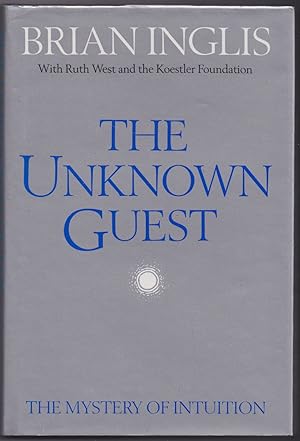 The Unknown Guest: The Mystery of Intuition