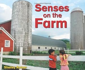 Imagen del vendedor de Senses on the Farm (Shelley Rotner's Early Childhood Library) a la venta por Reliant Bookstore