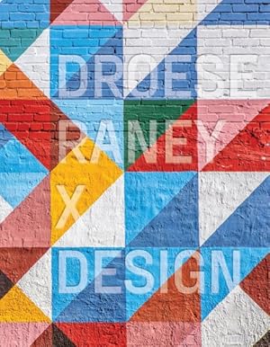 Seller image for Droese Raney X Design for sale by GreatBookPrices