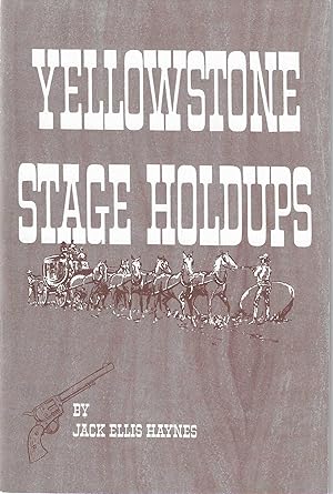 Yellowstone Stage Holdups