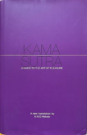 Kama Sutra: A Guide to the Art of Pleasure