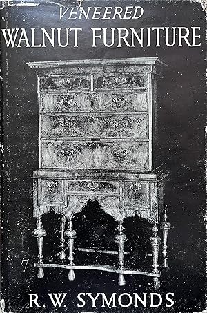 Veneered Walnut Furniture, 1660-1760