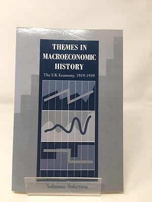 Immagine del venditore per Themes in Macroeconomic History: The UK Economy 1919-1939 venduto da Cambridge Recycled Books
